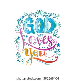 God loves you hand lettering calligraphy.