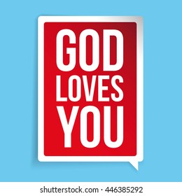 God loves you quote speech bubble