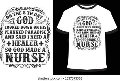 God Made a Nurse - Vector graphic, typographic poster, vintage, label, badge, logo, icon or t-shirt
