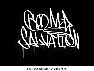 GOD MY SALVATION word graffiti tag style
