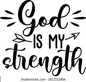 God is my strenght quote