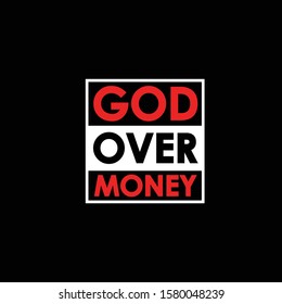 god over money christian religion t shirts design 