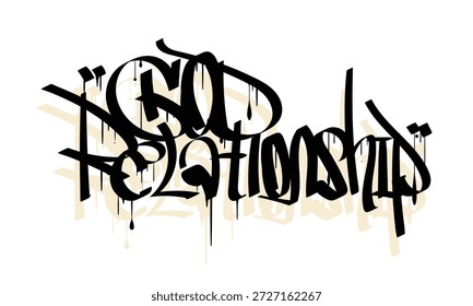 GOD RELATIONSHIP diseño de estilo de graffiti personalizado