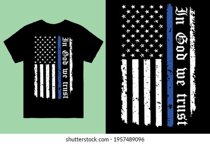 In God We Trust - Blue Line Flag T Shirt Design Vector