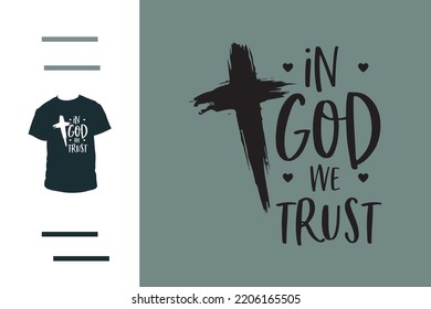 In god we trust t shirt design