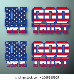 In God We Trust vintage t shirt stamp. USA flag t-shirt print design. Printing and badge applique label t-shirts, jeans, casual wear. Vector illustration.
