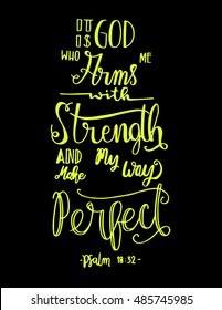 God who arms me with strength and make my way perfect. Bible Verse. Hand Lettered Quote. Modern Calligraphy. Christian Poster
