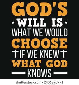 God will is jesus typography tshirt design 