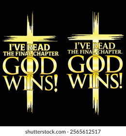 God Wins Design , Christian Gift, God Wins, Bible verse , Religious design, Christ , Religious shirt