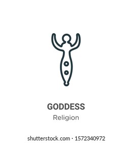 Goddess outline vector icon. Thin line black goddess icon, flat vector simple element illustration from editable religion concept isolated on white background