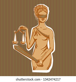 The goddess Themis with a sword of justice and weights in her hands. Vector card. Vintage style.