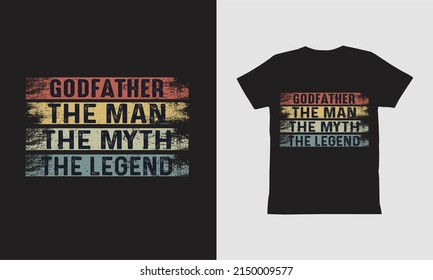 Godfather The Man The Myth The Legend-t shirt design.