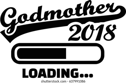 Godmother loading 2018