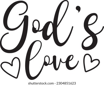 God's Love, Christian quote, Religious print, Christian Print Art, vector illustration