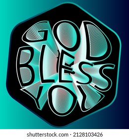 GOD'S WRITINGS ARE ON YOU. IT IS GOOD TO TELL SOMEONE THAT GOD IS WITH THEM.