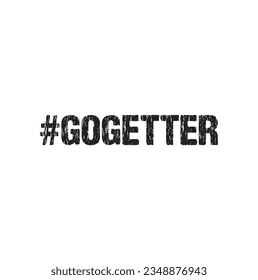#Gogetter text. Modern hand drawn lettering.