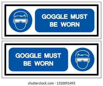 Goggle Must Be Worn Symbol Sign, Vector Illustration, Isolate On White Background Label .EPS10