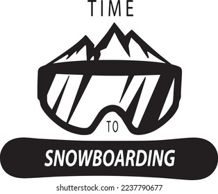 Goggles for skiing, snowboarding, snowboarding. Inscriptions, text: time for snowboarding. Extreme sport logo. mountain slopes. Isolated on white background.