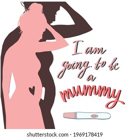 Voy a ser una momia. vectores. Prueba de embarazo positiva. Voy a estar planeando la niñez y la maternidad. Esbozo de citas de maternidad dibujando colorido aislado . Cartel de la maternidad, pancarta, camiseta, 

