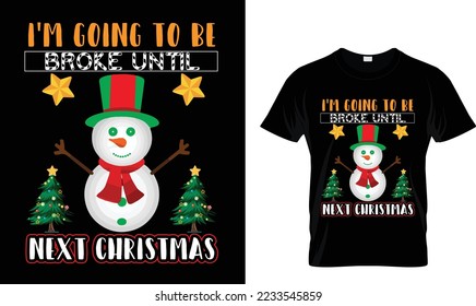 Ich werde pleite bis..T-Shirt-Design-Vorlage