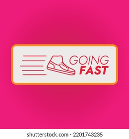 Going fast text, shoes line art, tag, label on Pink background.