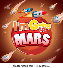 I'm going to Mars logo with comet and asteroid backgound illustration