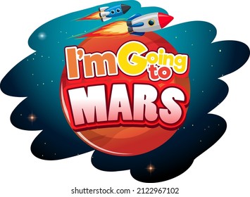 I'm going to Mars logo design with spaceship illustration