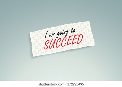 I am going to succeed. Hand writing text on a piece of math paper on a blue background. (EPS10 Vector)