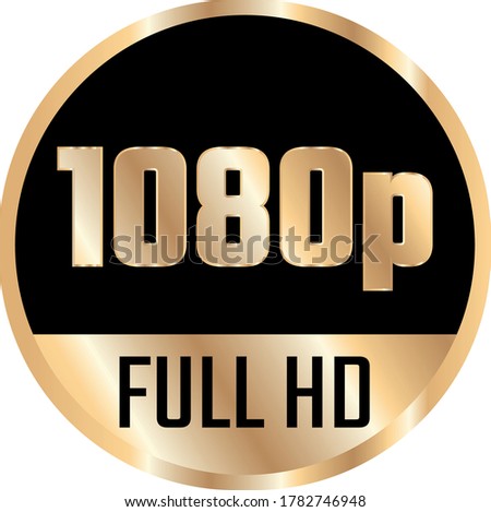Gold 1080p Full HD label isolated on white background. High resolution Icon logo; High Definition TV / Game screen monitor display vector sticker.