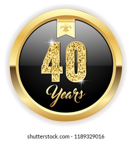 Gold 40 years, anniversary button with gold letters
