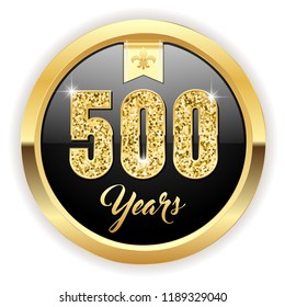 Gold 500 years, anniversary button with gold letters
