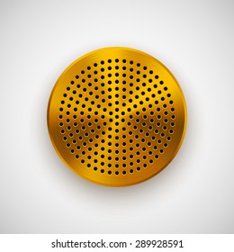 Gold abstract circle badge, audio button template with circle perforated speaker grill pattern, metal texture (chrome, steel, silver), realistic shadow and light background. Vector illustration.