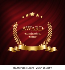 Gold award for winner vector illustration. 3D realistic luxury reward prize with golden laurel wreath and stars, nomination name and ribbon on red silk curtain with drapery, award ceremony emblem. svg