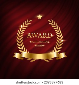 Gold award for winner vector illustration. 3D realistic luxury reward prize with golden laurel wreath and star, nomination name and ribbon on red silk curtain with drapery, award ceremony emblem.