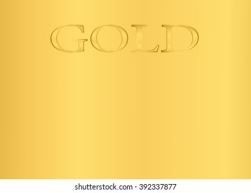 Gold Background, Lettering Gold, Yellow, Precious Metal, Vector