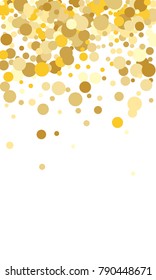 Gold Background. Yellow, Golden and Gold Circles on White Background. Vector Colorful Circles Confetti Isolated on White Background. Circles Confetti Fall From Top To Bottom. Postcard Design.