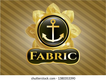 Gold badge with anchor icon and Fabric text inside