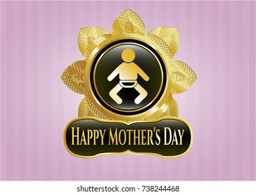  Gold badge with baby icon and Happy Mother's Day text inside