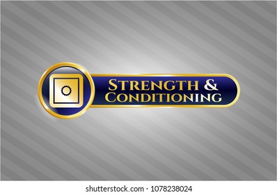  Gold badge with bank safe i Gold badge or emblem with bank safe icon and Strength and Conditioning text insidecon and Strength and Conditioning text ins ide