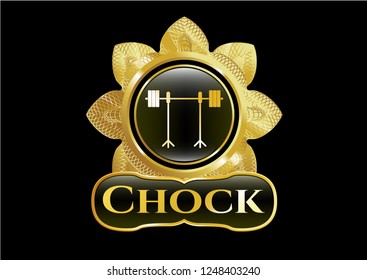  Gold badge with barbell on rack icon and Chock text inside