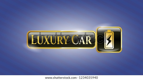  Gold badge with battery charging icon and Luxury\
Car text inside