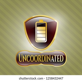  Gold badge with battery icon and Uncoordinated text inside