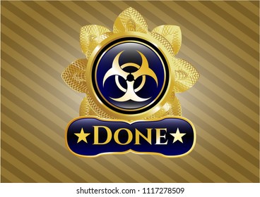  Gold badge with biohazard icon and Done text inside