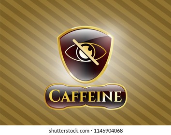  Gold badge with blind icon and Caffeine text inside