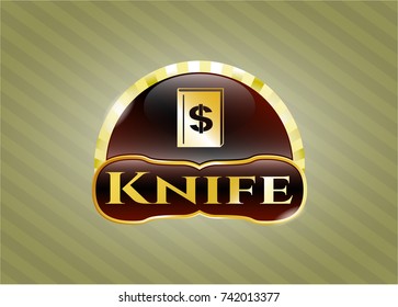  Gold badge with book with money symbol inside icon and Knife text inside