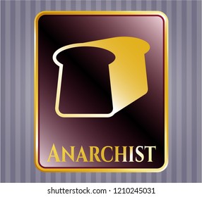  Gold badge with bread icon and Anarchist text inside