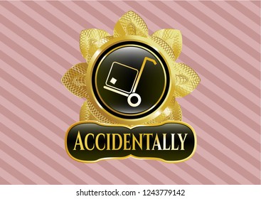  Gold badge with cargo icon and Accidentally text inside