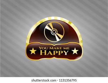  Gold badge with CD or DVD disc icon and You Make me Happy text inside