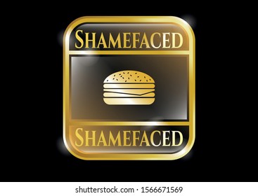  Gold badge with cheeseburger icon and Shamefaced text inside