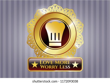  Gold badge with chef hat icon and Love More Worry Less text inside